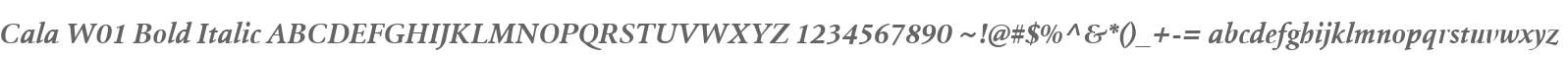 Cala W01 Bold Italic