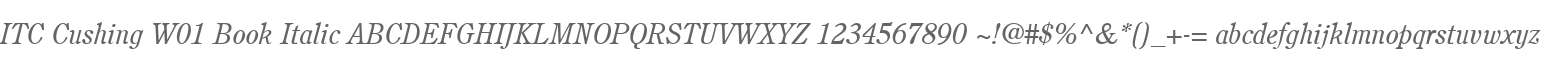 ITC Cushing W01 Book Italic