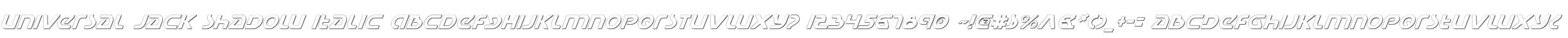 Universal Jack Shadow Italic