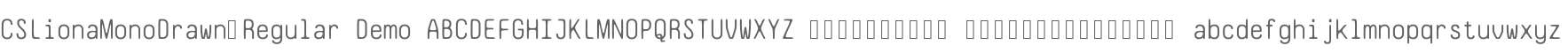 CS Liona Mono Drawn Demo