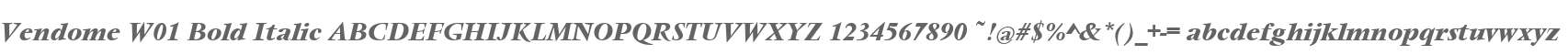Vendome W01 Bold Italic