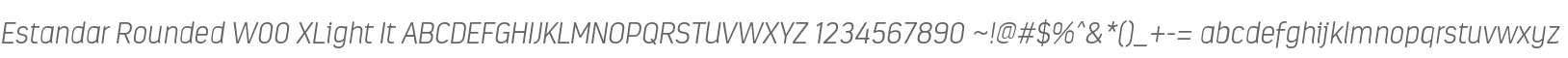 Estandar Rounded W00 XLight It