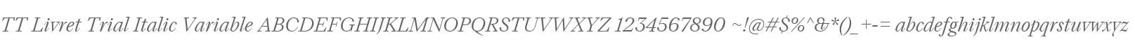 TT Livret Trial Italic Variable