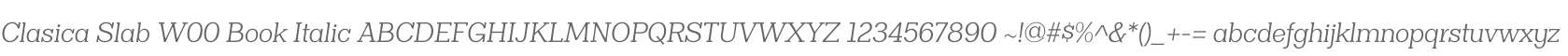 Clasica Slab W00 Book Italic