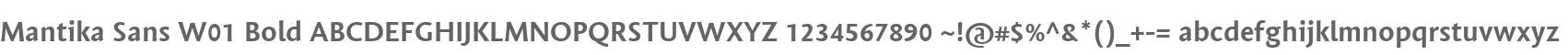 Mantika Sans W01 Bold