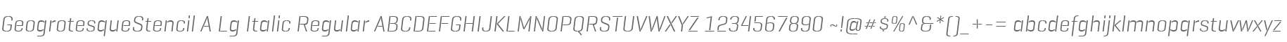GeogrotesqueStencil A Lg Italic Regular