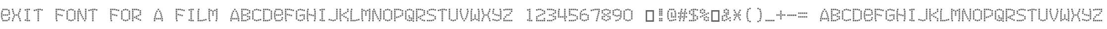 Exit font for a film