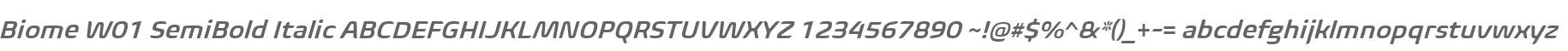 Biome W01 SemiBold Italic