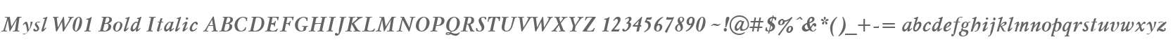 Mysl W01 Bold Italic