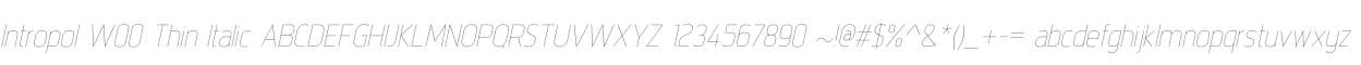 Intropol W00 Thin Italic