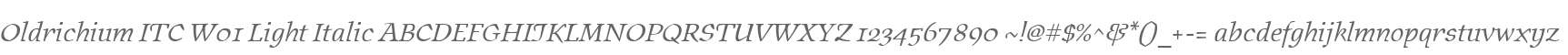 Oldrichium ITC W01 Light Italic
