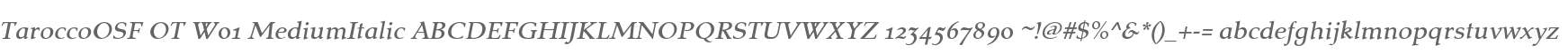TaroccoOSF OT W01 MediumItalic