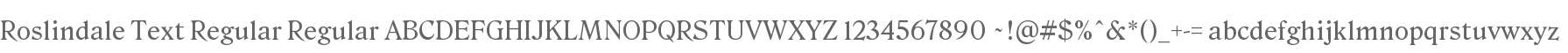 Roslindale Text Regular Regular