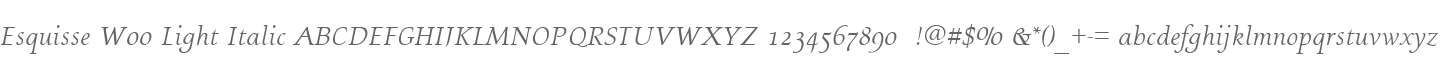 Esquisse W00 Light Italic