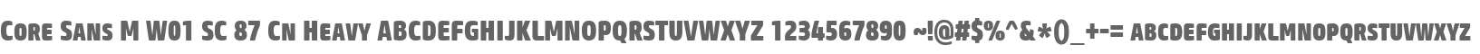 Core Sans M W01 SC 87 Cn Heavy