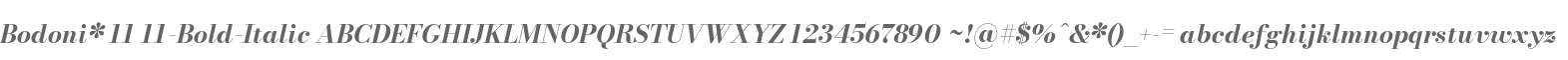 Bodoni* 11 Bold Italic