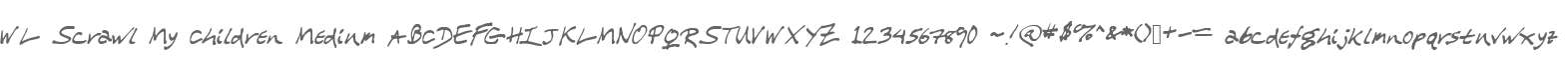 WL Scrawl My Children Medium