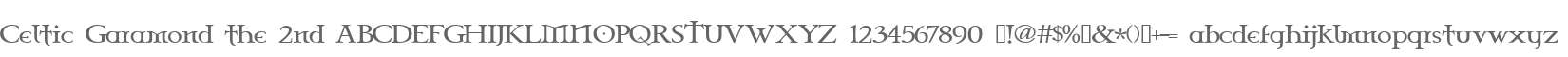 Celtic Garamond the 2nd