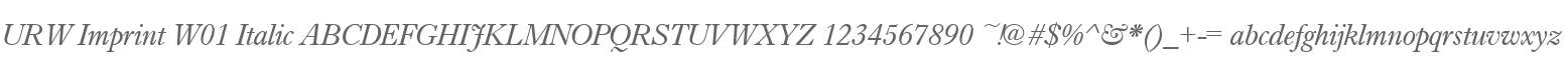 URW Imprint W01 Italic