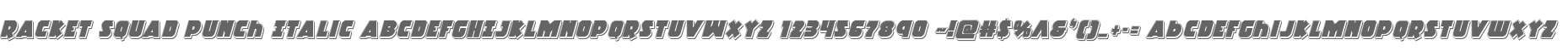 Racket Squad Punch Italic