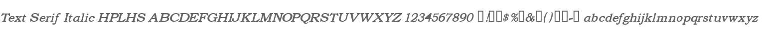 Text Serif Italic HPLHS