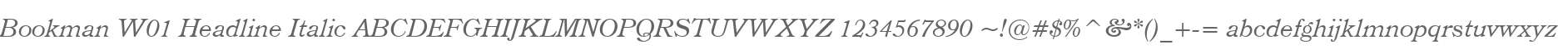 Bookman W01 Headline Italic