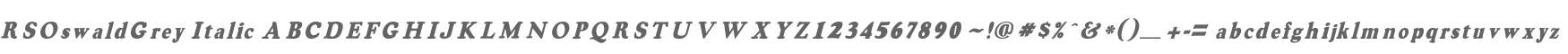 RSOswaldGrey Italic