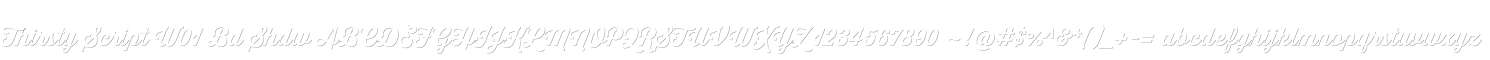 Thirsty Script W01 Bd Shdw