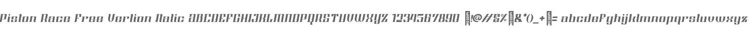 Piston Race Free Vertion Italic