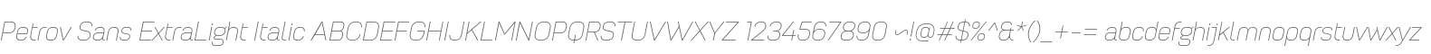 Petrov Sans ExtraLight Italic