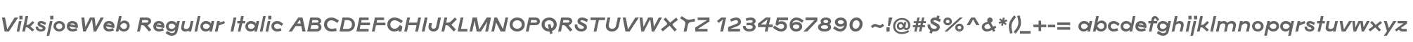 ViksjoeWeb Regular Italic
