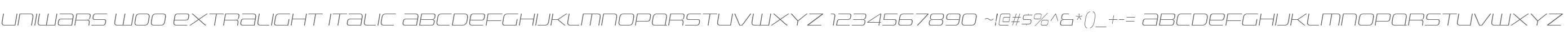 Uniwars W00 ExtraLight Italic