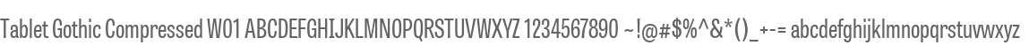 Tablet Gothic Compressed W01