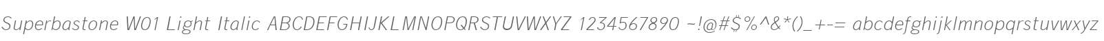 Superbastone W01 Light Italic