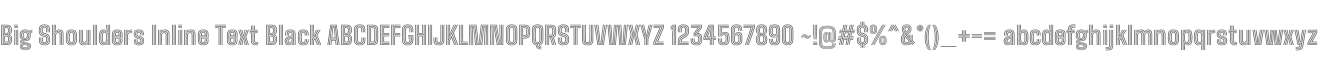 Big Shoulders Inline Text Black