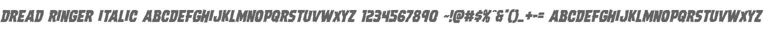 Dread Ringer Italic