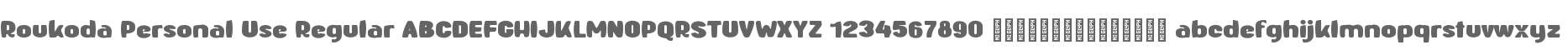 Roukoda Personal Use