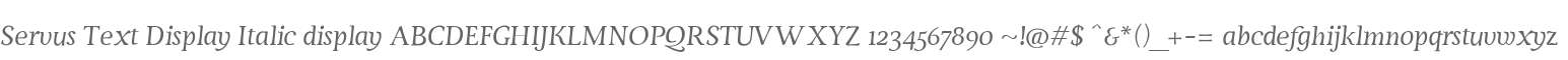 Servus Text Display Italic display