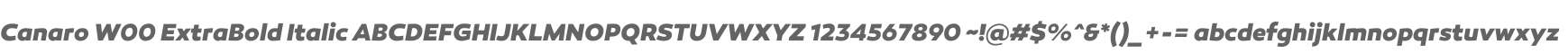 Canaro W00 ExtraBold Italic