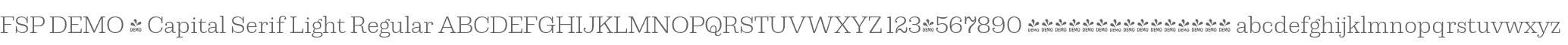 FSP DEMO - Capital Serif Light