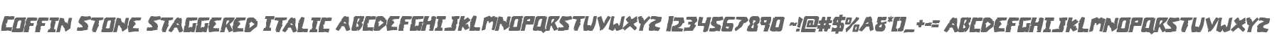 Coffin Stone Staggered Italic