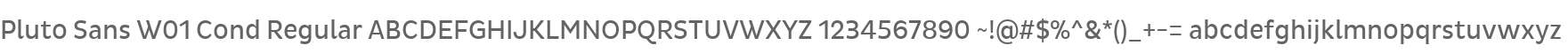 Pluto Sans W01 Cond Regular