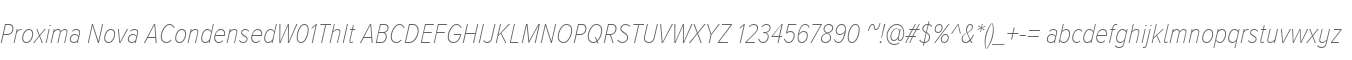Proxima Nova ACondensedW01ThIt