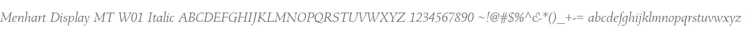 Menhart Display MT W01 Italic