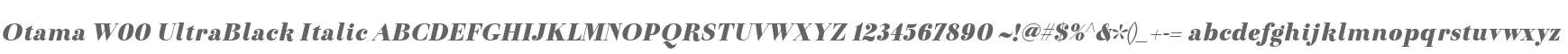 Otama W00 UltraBlack Italic