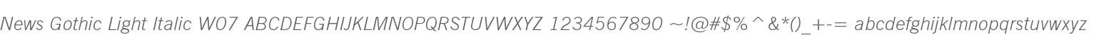 News Gothic Light Italic W07