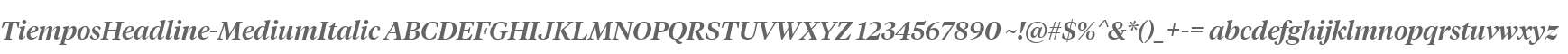 TiemposHeadline-MediumItalic