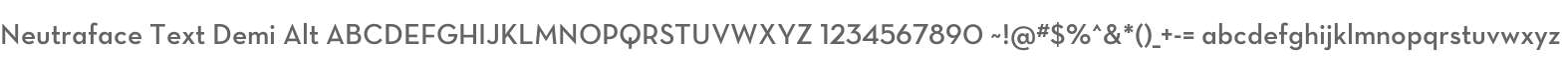 Neutraface Text Demi Alt