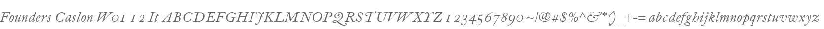Founders Caslon W01 12 It