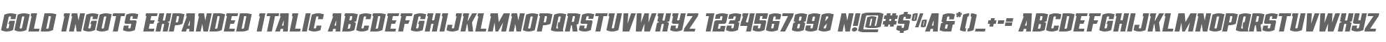 Gold Ingots Expanded Italic